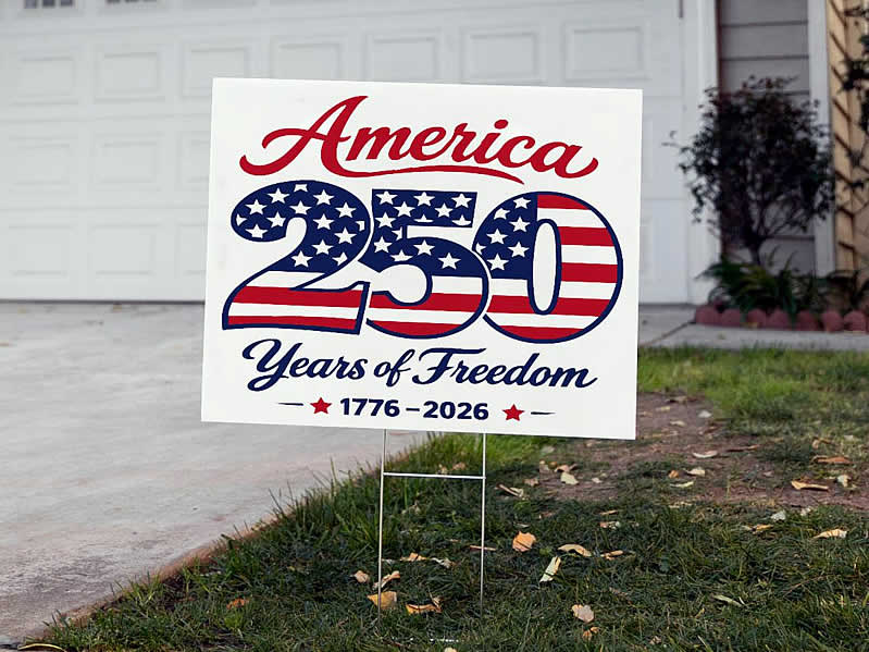 America 250 Custom Yard Signs